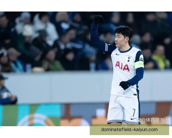 孙兴慜的无球跑动效率持续提升，展现出更高的竞争力与战术价值。